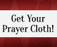 Worldwide Miracle, Healing and Victory Prayer Cloth Service