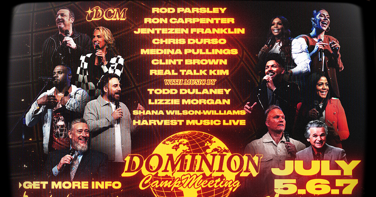 Dominion Camp Meeting 2024 July 5.6.7 Hosted by Pastor Rod Parsley