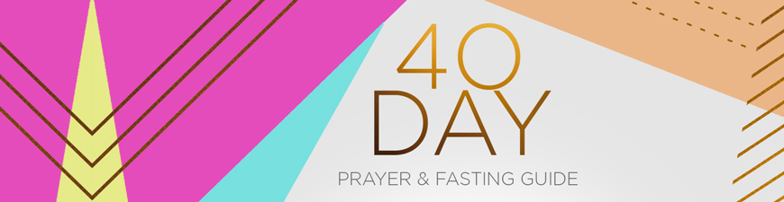 40 Days Prayer and Fasting Guide